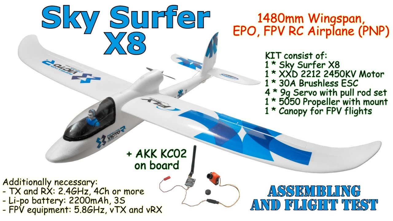 Sky Surfer X8 1480mm Wingspan, EPO, FPV RC Airplane (PNP) Assembling, flight test +AKK KC02 on board