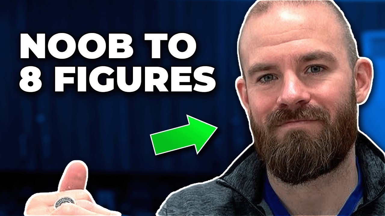 How to go from NOOB to 8 Figures (FAST)
