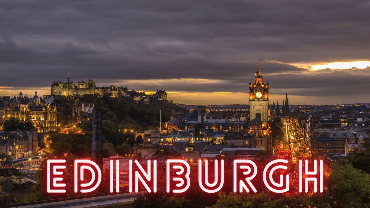 Edinburgh  ||  Best Places to Travel  ||  Scotland