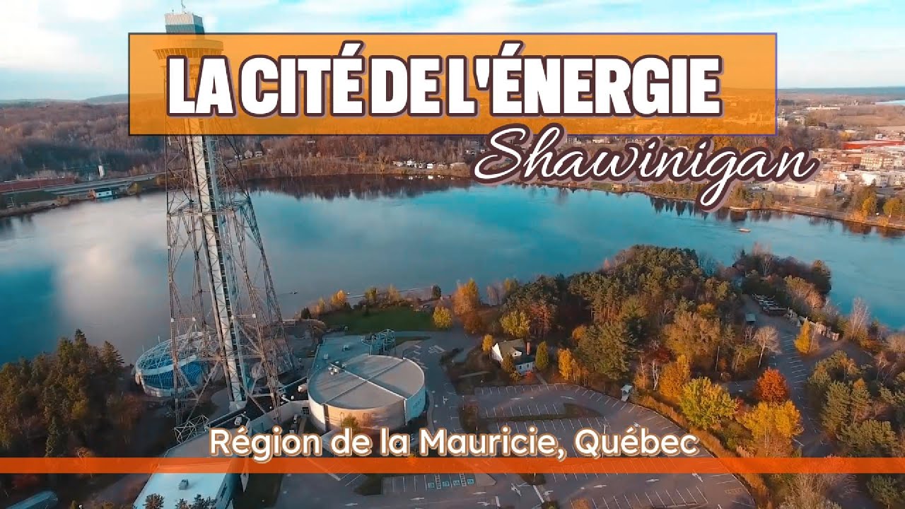 Découvre la Cité de l'Énergie de Shawinigan : Une Aventure Inoubliable !