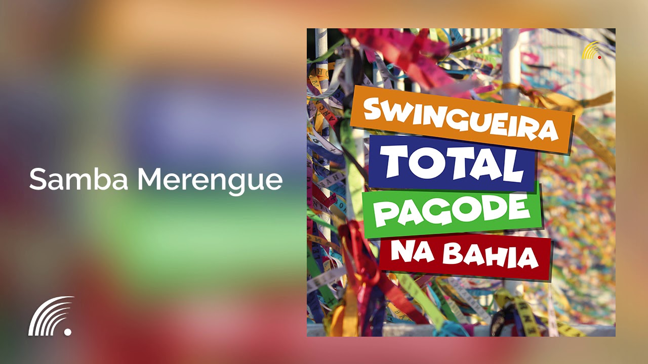 Harmonia do Samba - Samba Merengue - Swingueira Total