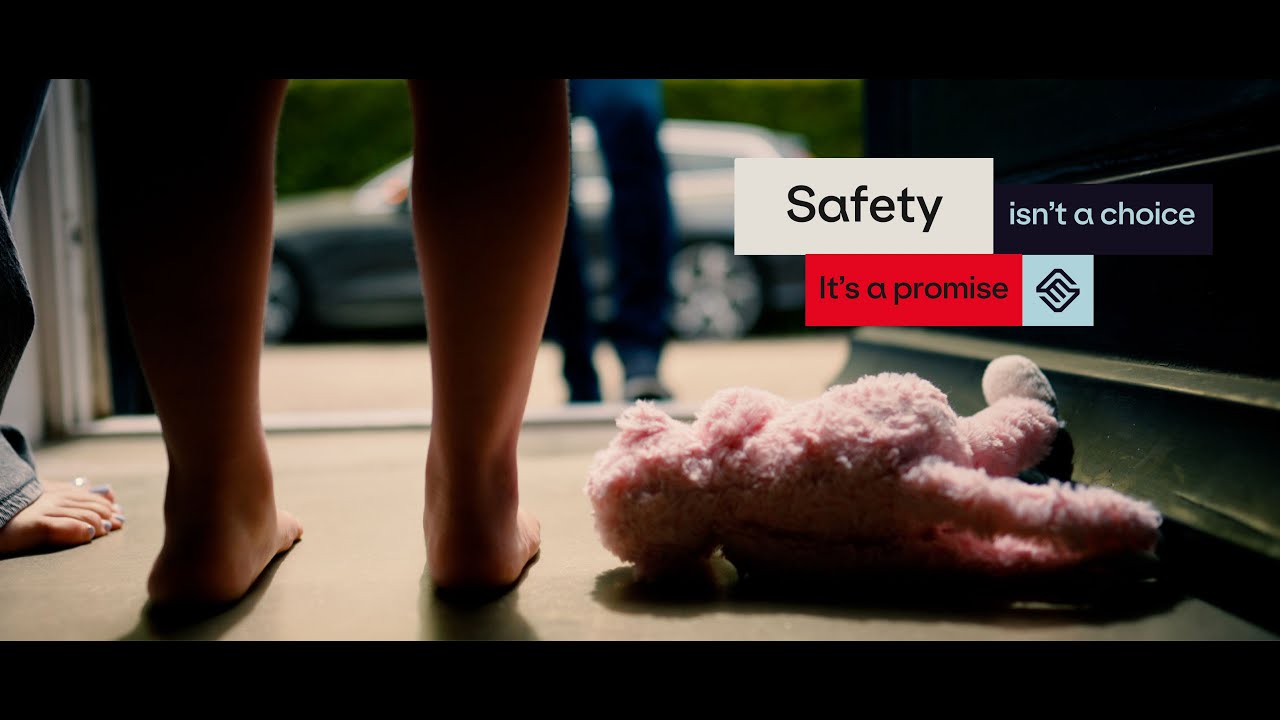Safety isn't a choice. It's a promise