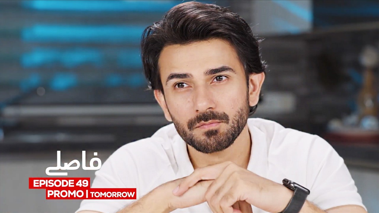 Faaslay Episode 49 Promo Tomorrow at 8:00PM | Ali Ansari | Saboor Aly | On Multiverse Entertainment
