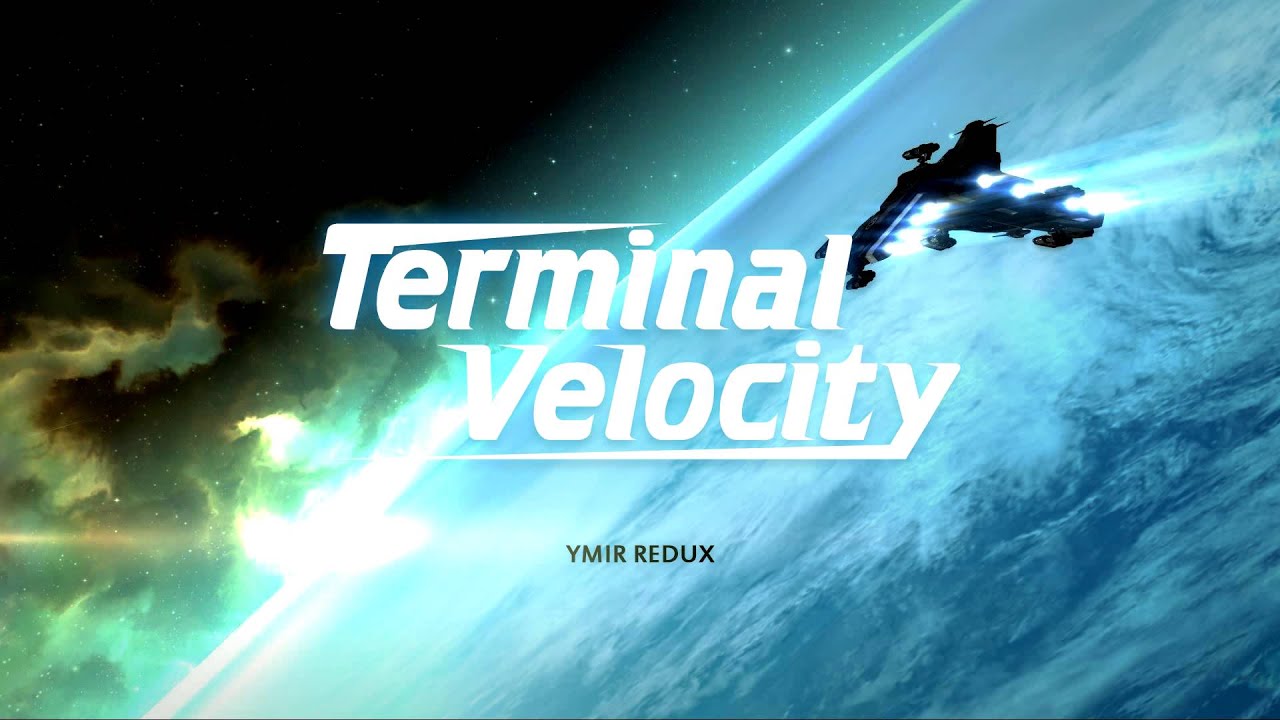 [PC] Terminal Velocity - Ymir Theme (remix)