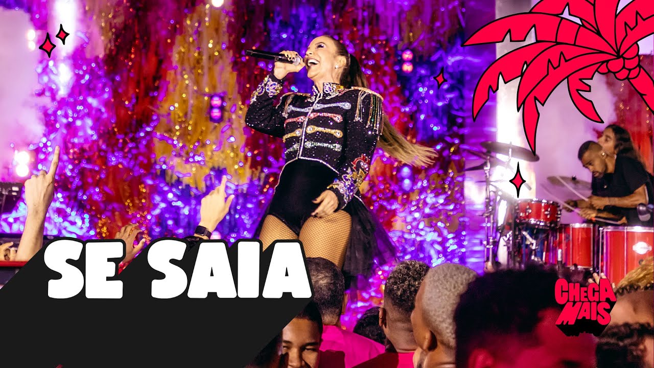Ivete Sangalo - Se Saia (Ao Vivo Em Salvador / 2023)