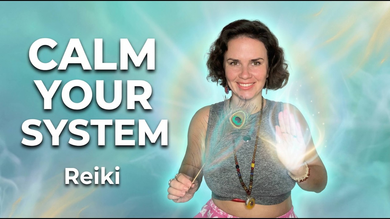 REIKI to Calm Overwhelm & Reset Your Nervous System (Deep Healing Session)