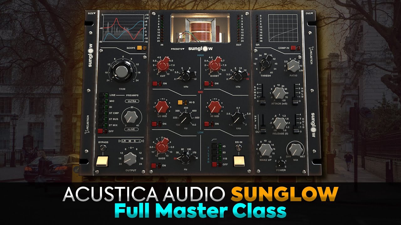Acustica Audio Sunglow Master Class || Trailer & Introduction