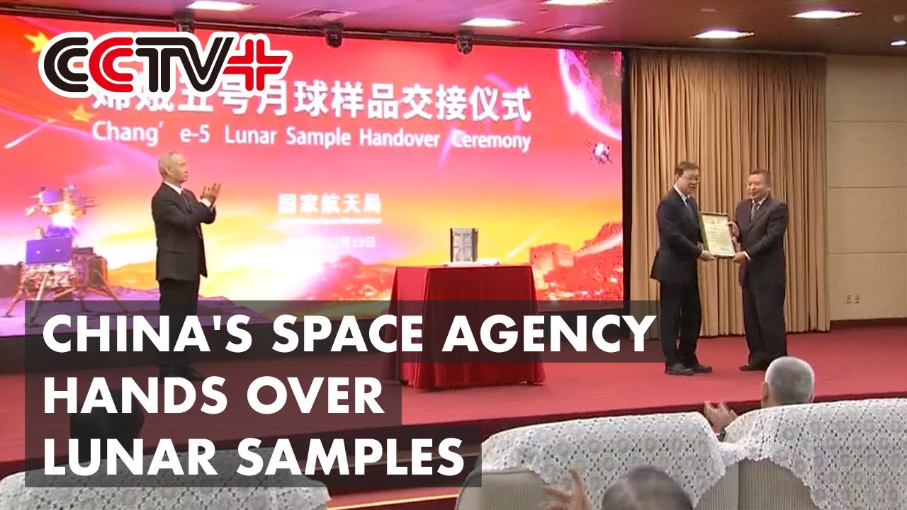 China's Space Agency Hands over Lunar Samples for Research