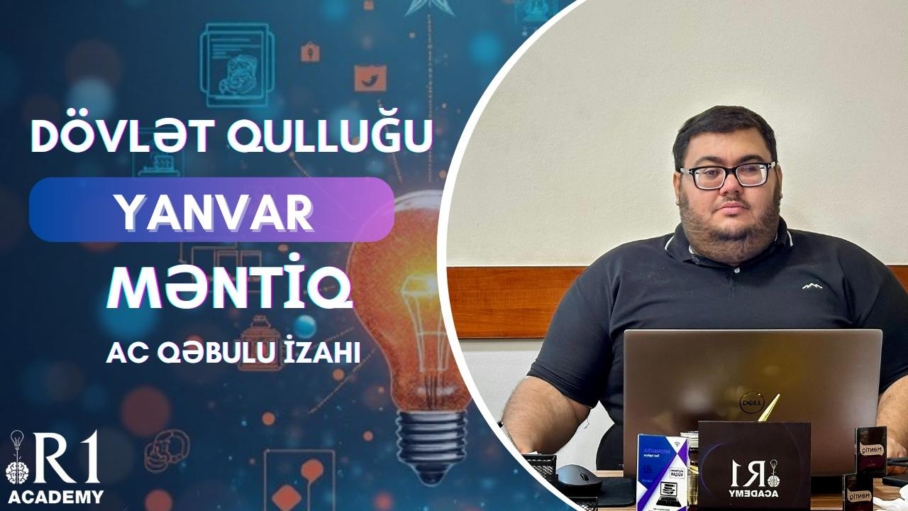 15 yanvar qəbulu. Məntiq. AB/AC. Heç yerdə olmayan qəbul sualları.