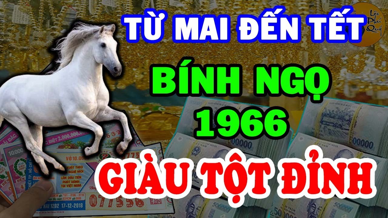 Từ Mai Đến Tết Bính Ngọ 1966 Trời Ban Lộc Khủng Số Rất Đỏ Tiền Đếm Mỏi Tay Ăn Tết Cực Giàu