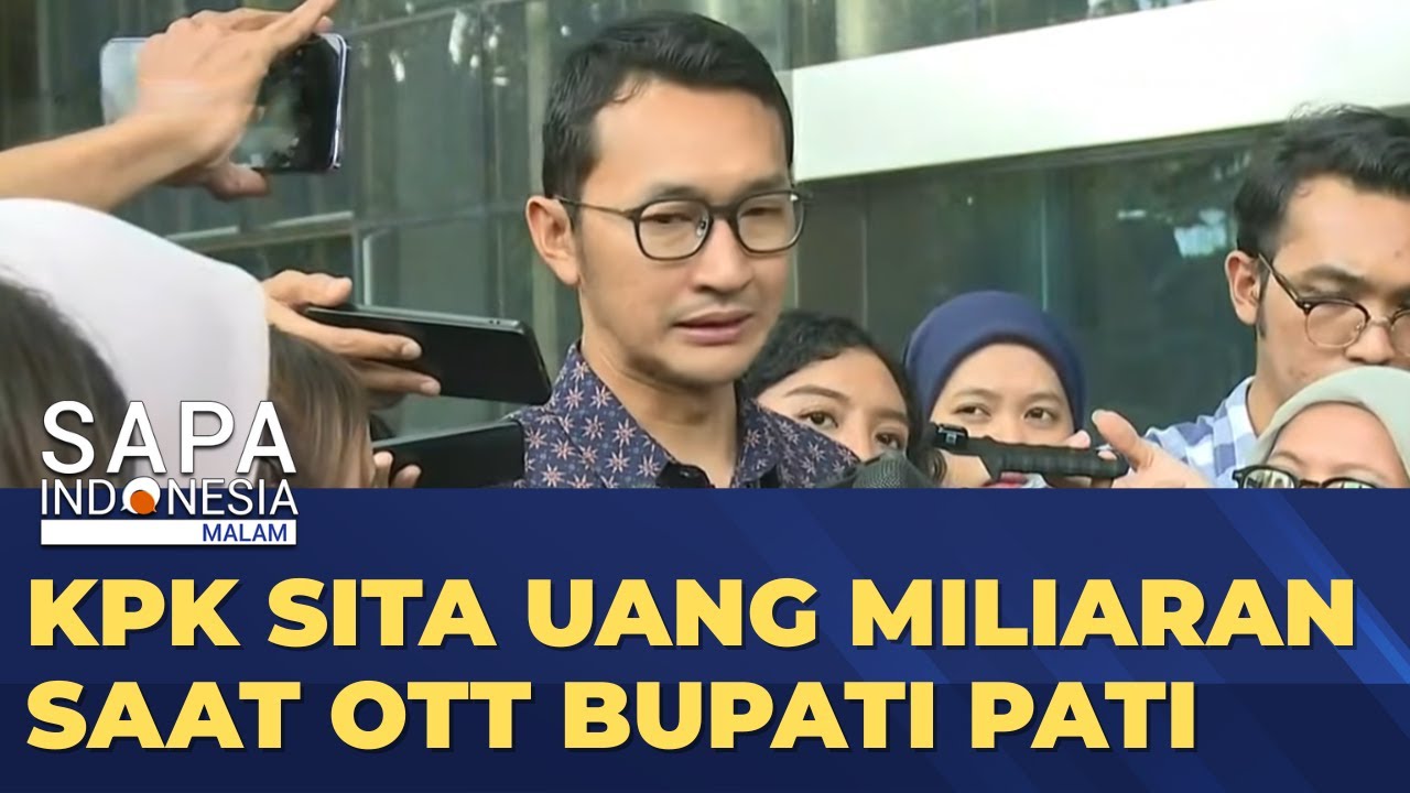 OTT Bupati Pati Sudewo, KPK Sita Miliaran Rupiah | SAPA MALAM