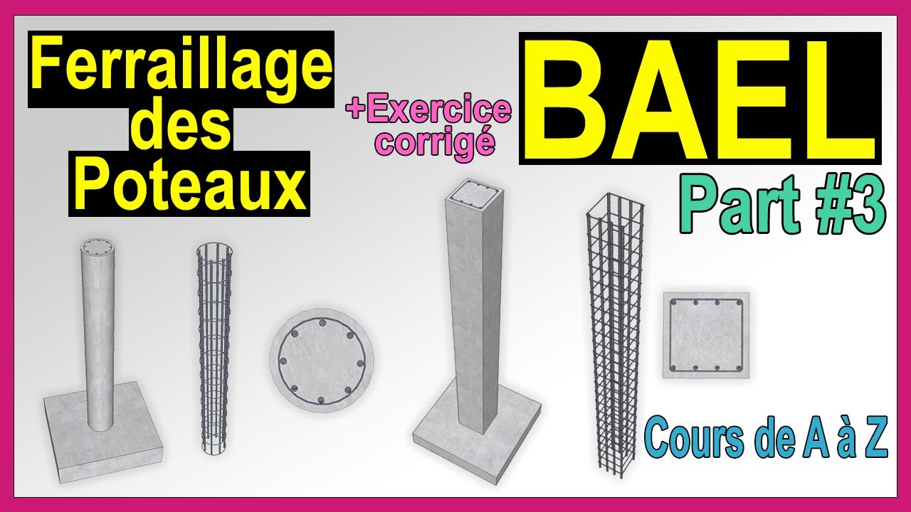 Ferraillage des poteaux en compression simple avec Exercice corrigé - BAEL cours partie 2