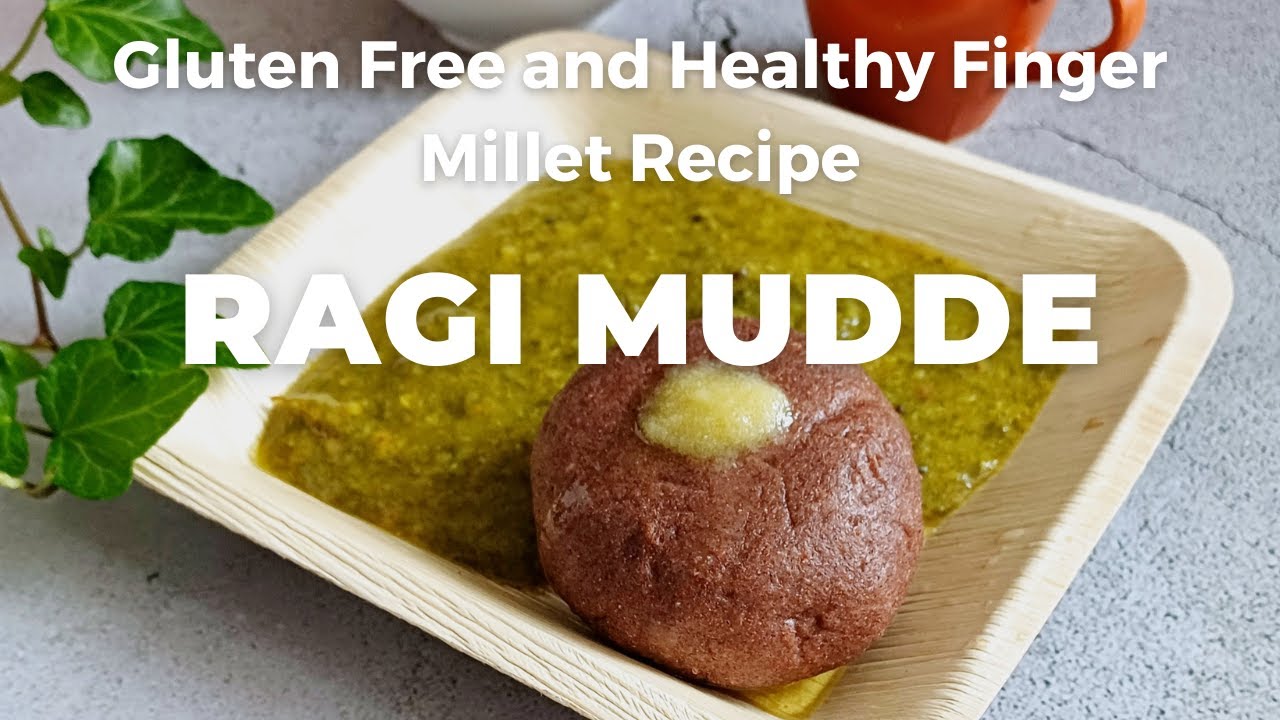 Ragi Mudde l Nutritious and Gluten Free Finger Millet Recipe - Flavours Treat