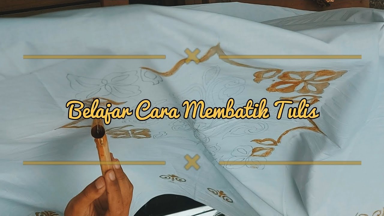 BELAJAR CARA MEMBUAT BATIK TULIS DARI AWAL SAMPAI AKHIR || DASAR MEMBATIK
