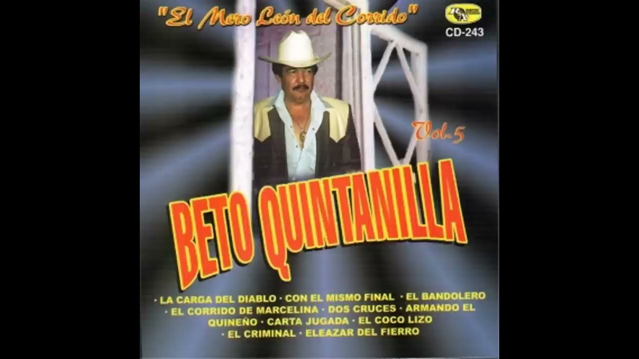 LA CARGA DEL DIABLO CORRIDO BETO QUINTANILLA 