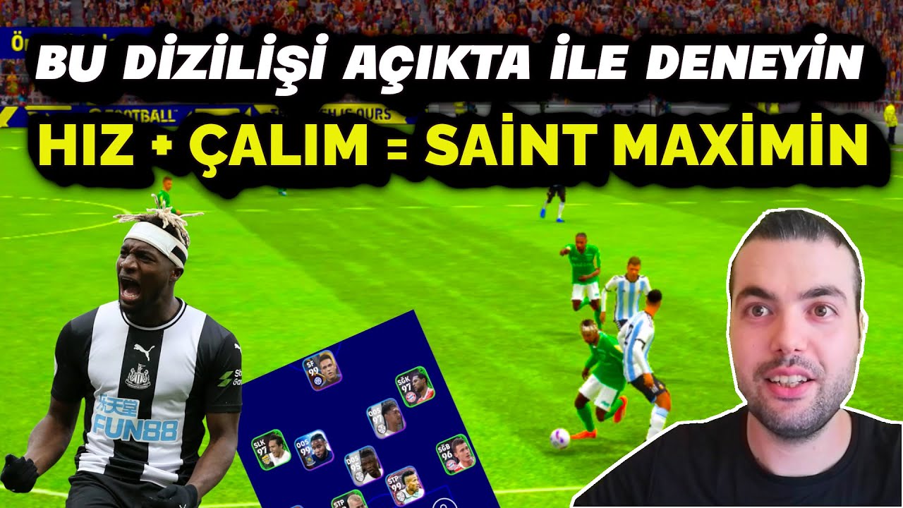 SAİNT MAXİMİN TUTULAMIYOR  🚀 HAFTANIN DİZİLİŞİNİ BİR DE AÇIKTA İLE DENEDİM ! (eFootball 2023 Mobile)