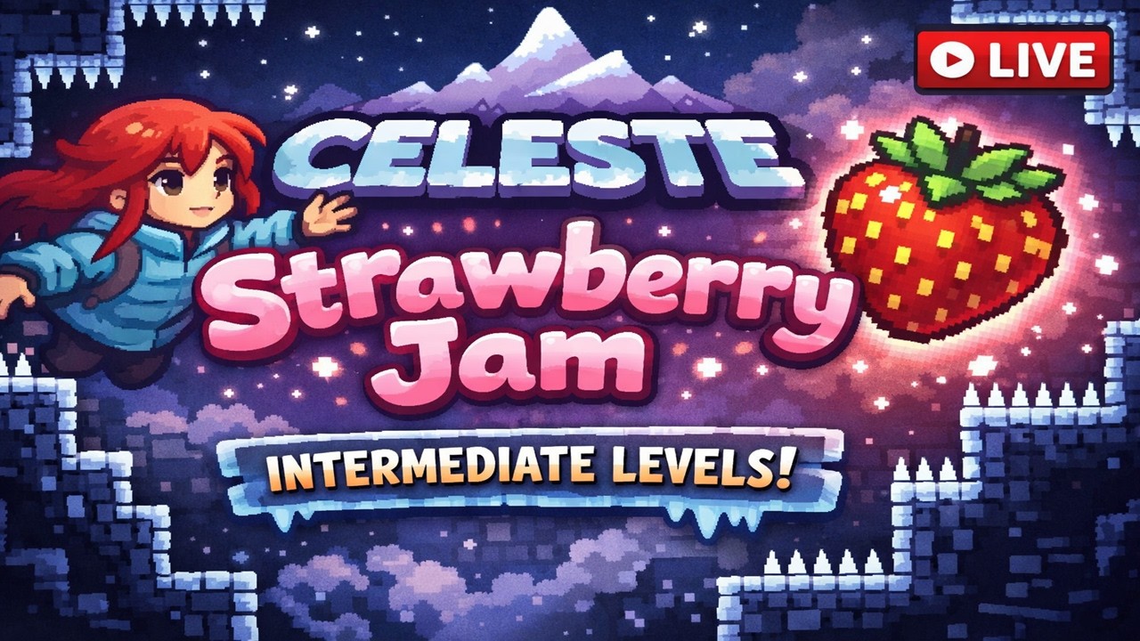 Intermediate Lobby In Strawberry Jam Celeste! Red Levels! Live First Playthrough !