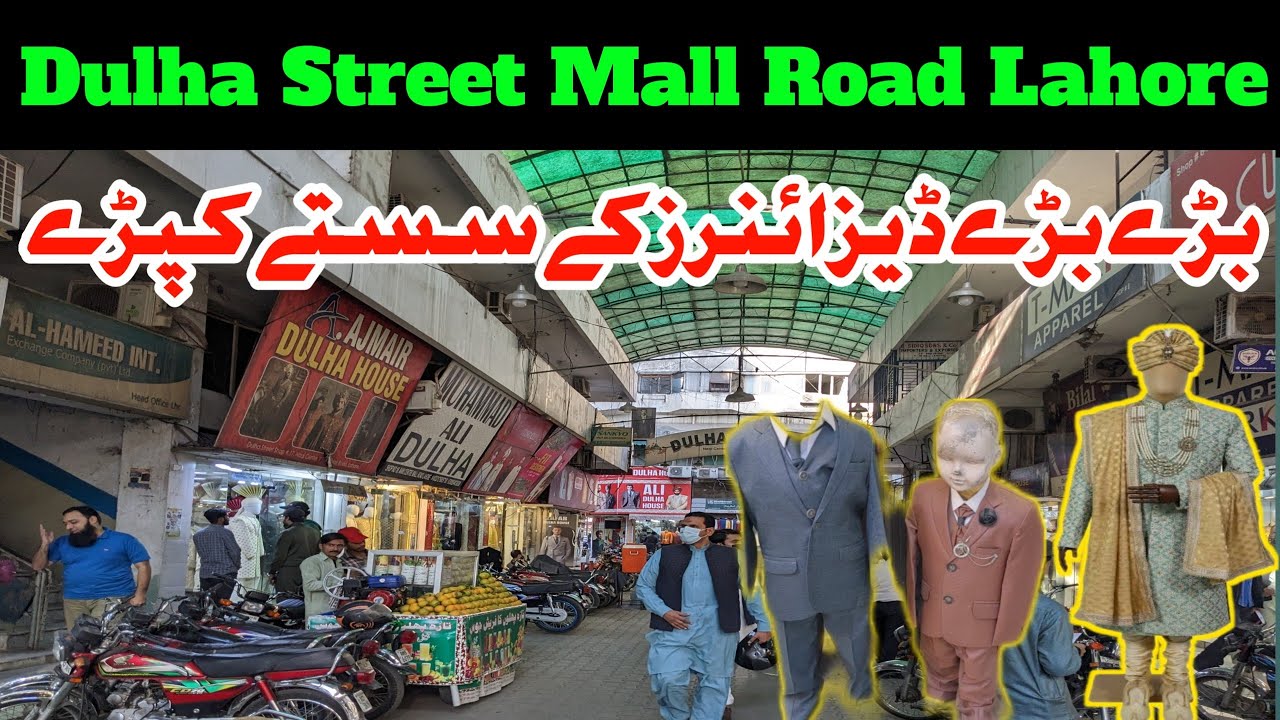 Dulha Street Mall Road Lahore| Sherwani, Pant Coat, Waist Coat, Safari Suit | Cheap Price Market