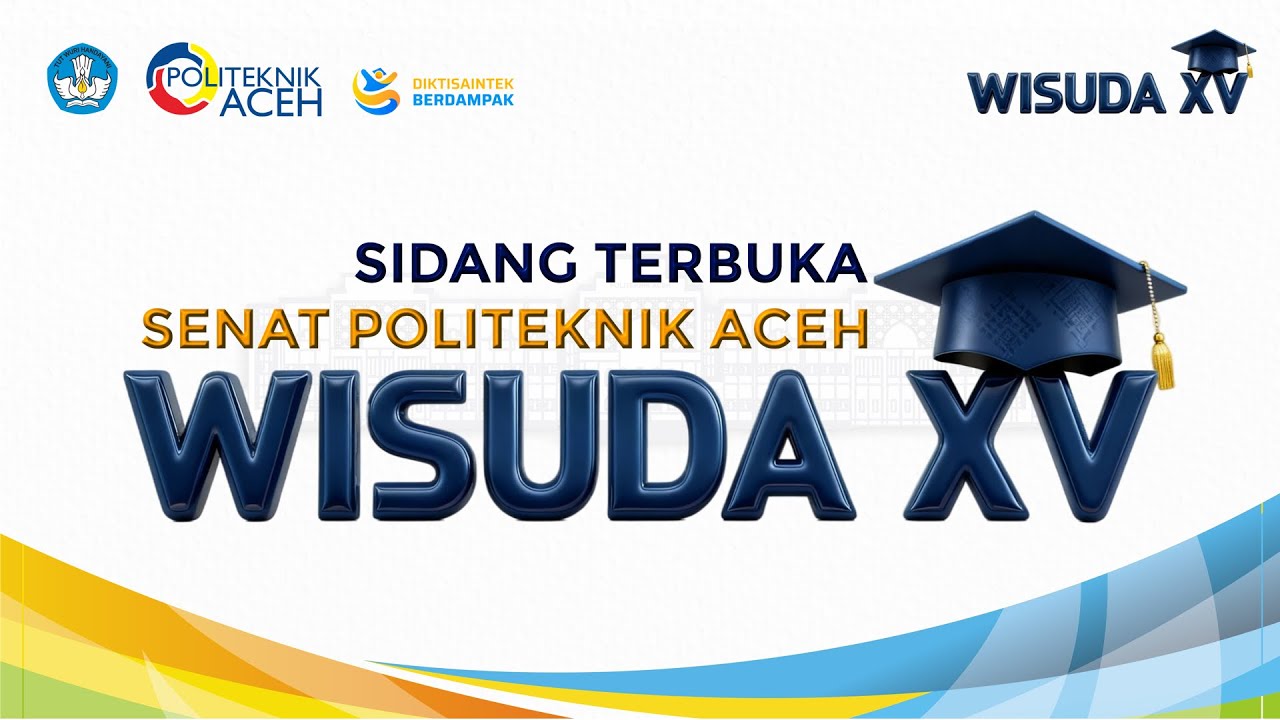 SIDANG TERBUKA SENAT POLITEKNIK ACEH WISUDA ANGKATAN XV