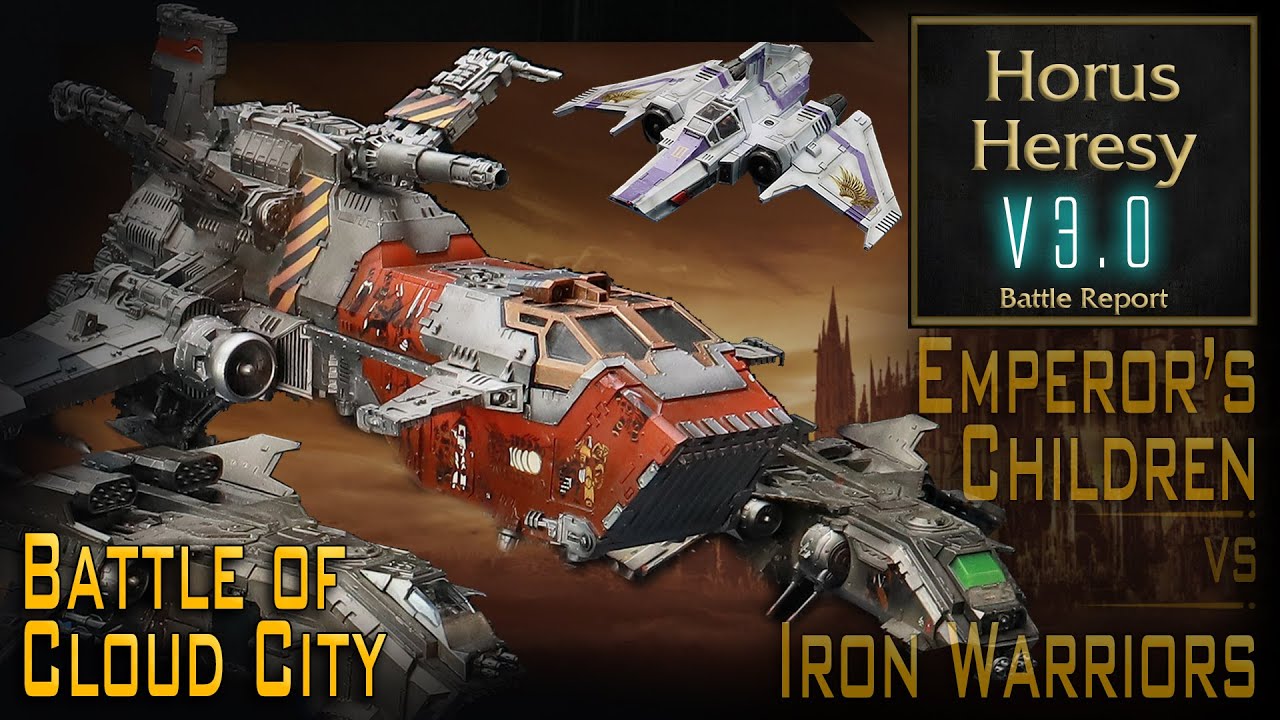 Battle of Cloud City- Emperor's Children Vs Iron Warriors - Horus Heresy Battle Report