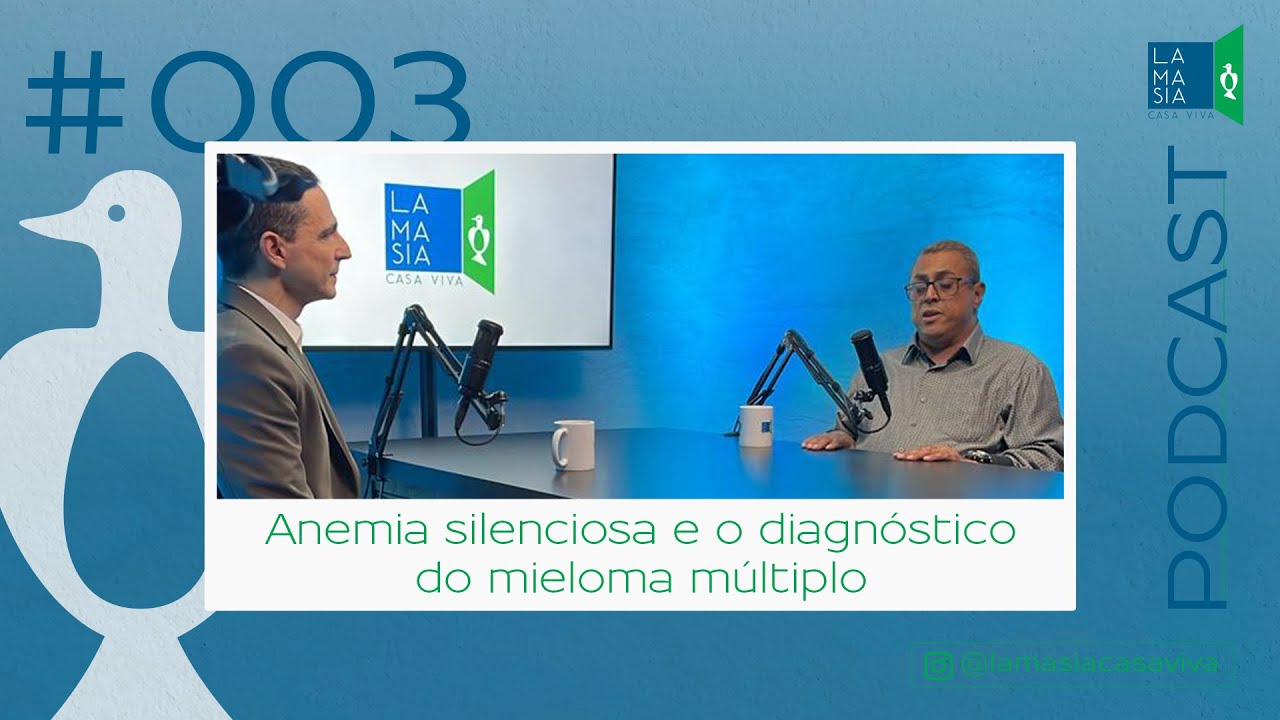 Ito Santana - Anemia silenciosa e o diagnóstico do mieloma múltiplo