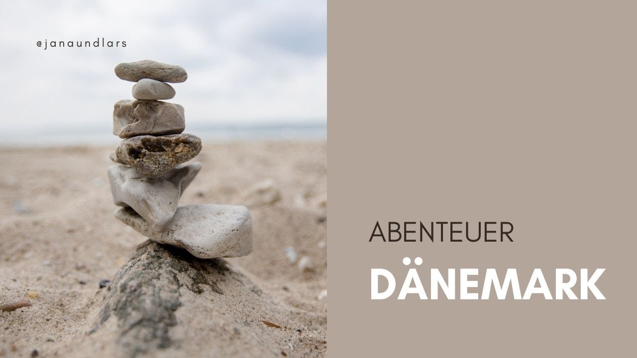 Mit dem Wohnmobil als Familie in Dänemark  - Mai 2022