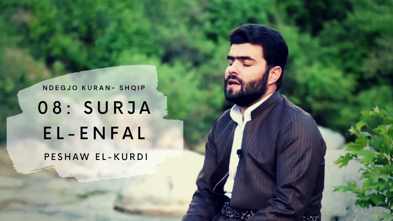08: SURJA EL-ENFAL - Peshawa el-Kurdi