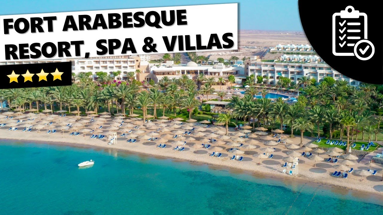 Hotelcheck: Fort Arabesque Resort Spa & Villas ⭐️⭐️⭐️⭐️ - Makadi Bay (Ägypten)