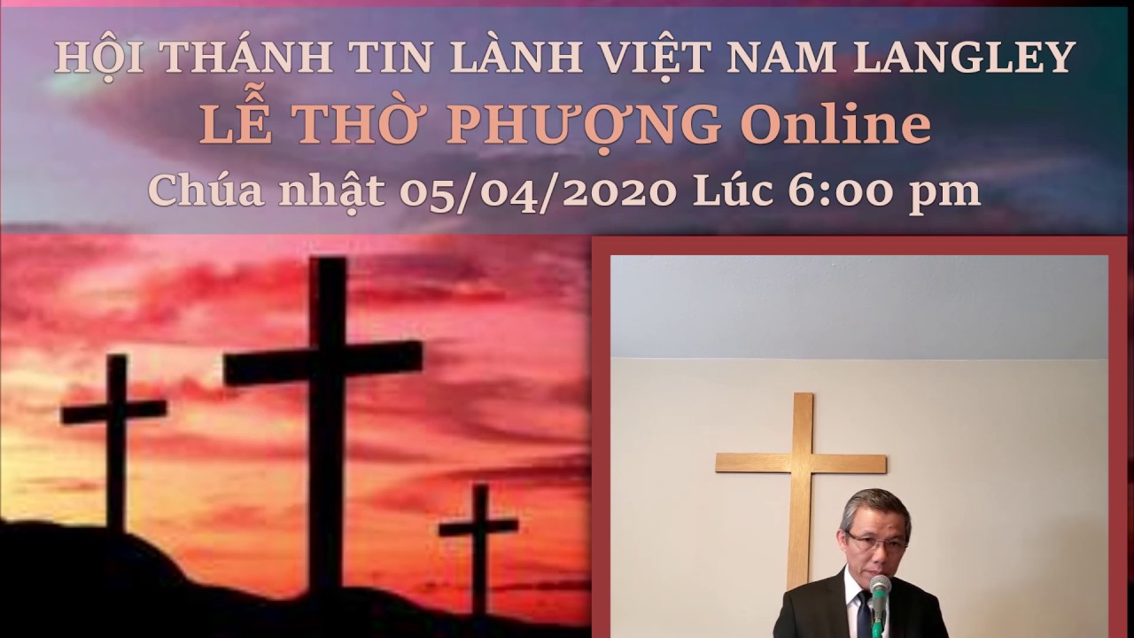 HTTL Việt Nam Langley  Thờ phượng Online  05/04/2020