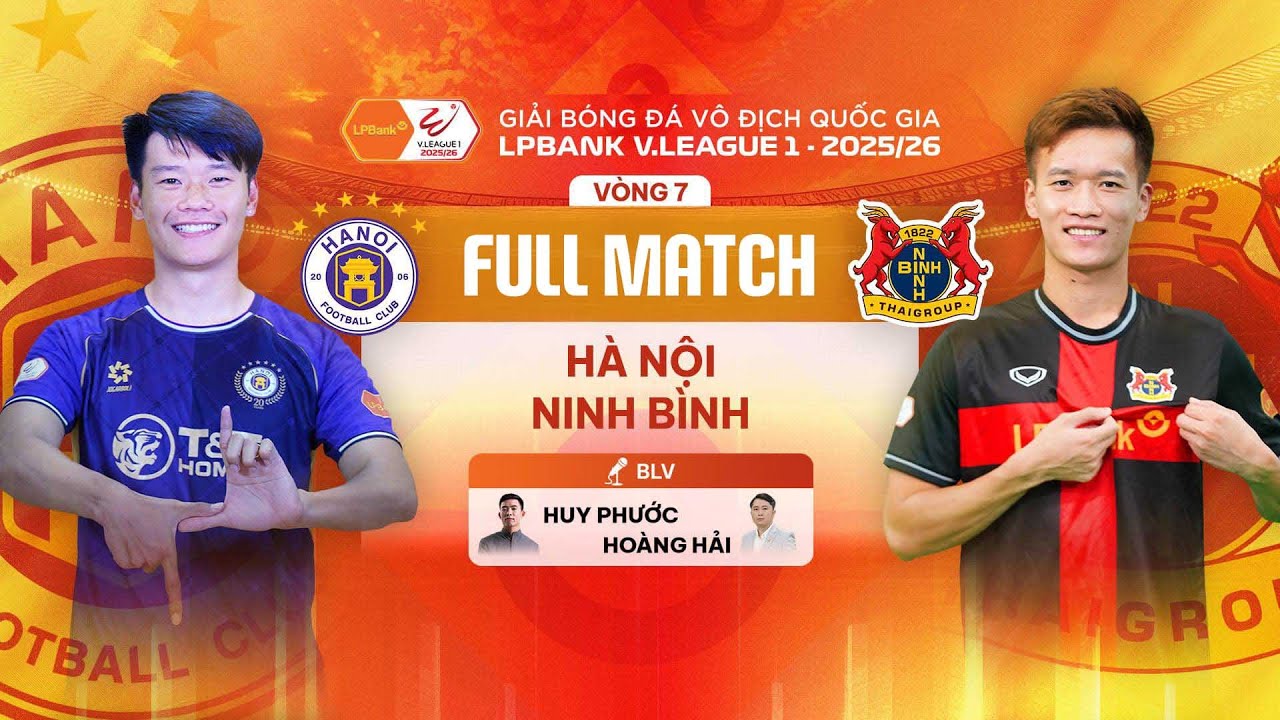 🔴HÀ NỘI - NINH BÌNH | LPBANK V.LEAGUE 1 - 2025/26