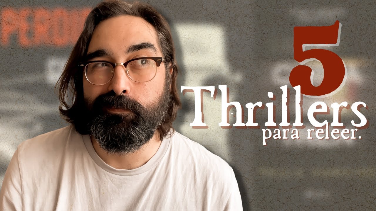 😱 5 THRILLERS que NECESITO RELEER (porque básica se nace, amigas).