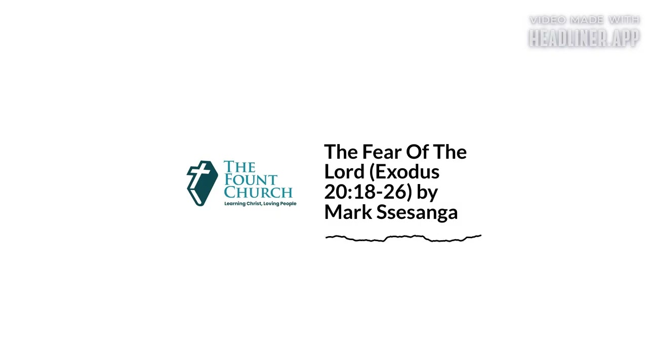The Fear Of The Lord (Audio) (Exodus 20:18-26) by Mark Ssesanga