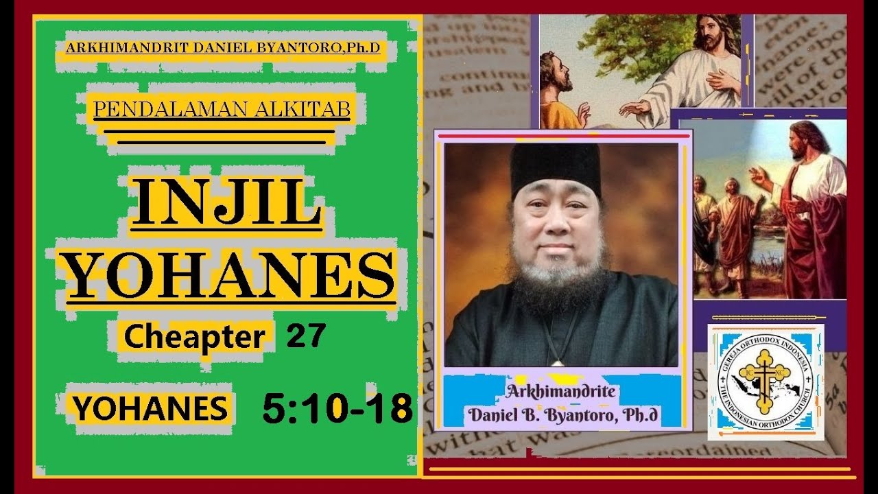 Chapter 27: Injil Yohanes 5:10-18