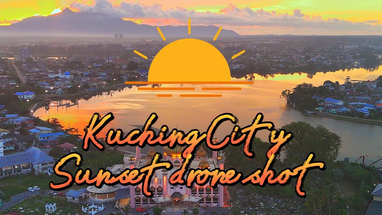 Sarawak Kuching City Sunset Drone Shot Aerial View