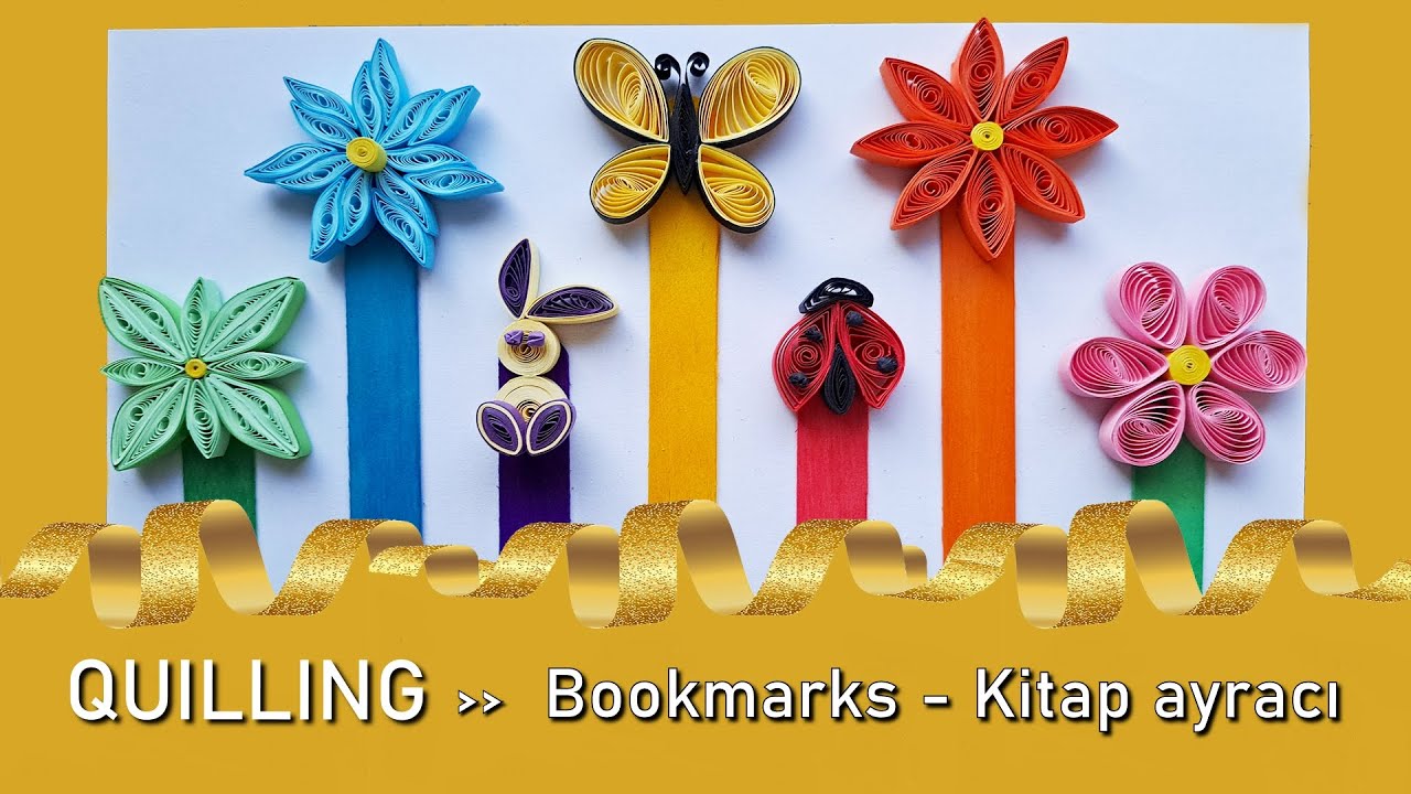 Fer Hobbies : Quilling Paper Crafts Bookmark ideas for kids - Kağıt Sanatı Kitap ayracı fikirleri