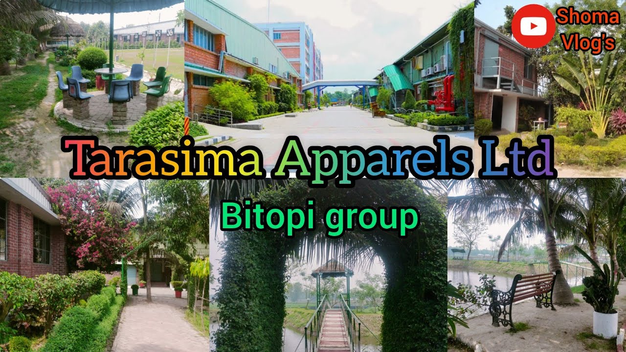 Tarasima Apparels Ltd visit || Manikgonj || Bitopi group || তারাসিমার সৌন্দর্য্য ||  green factory