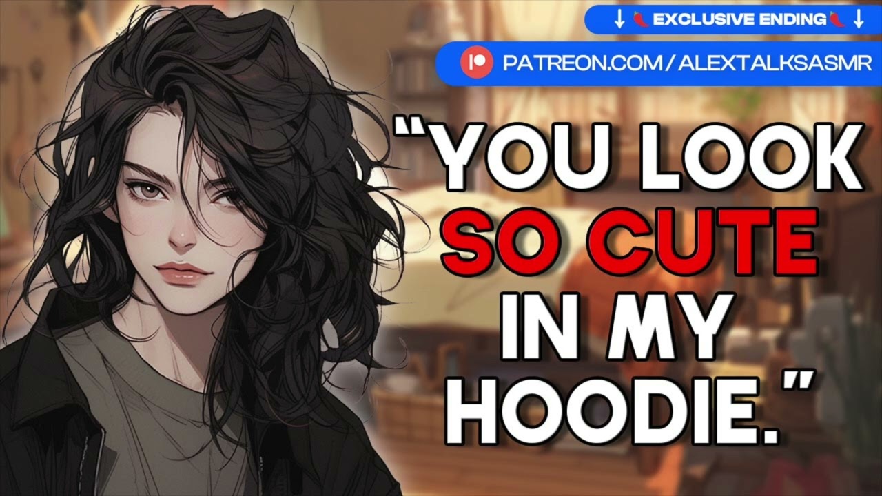 [🌶️ cute & spicy 🌶️] [F4F] Cuddling in your Dommy gf's lap while wearing her hoodie | ASMR RP
