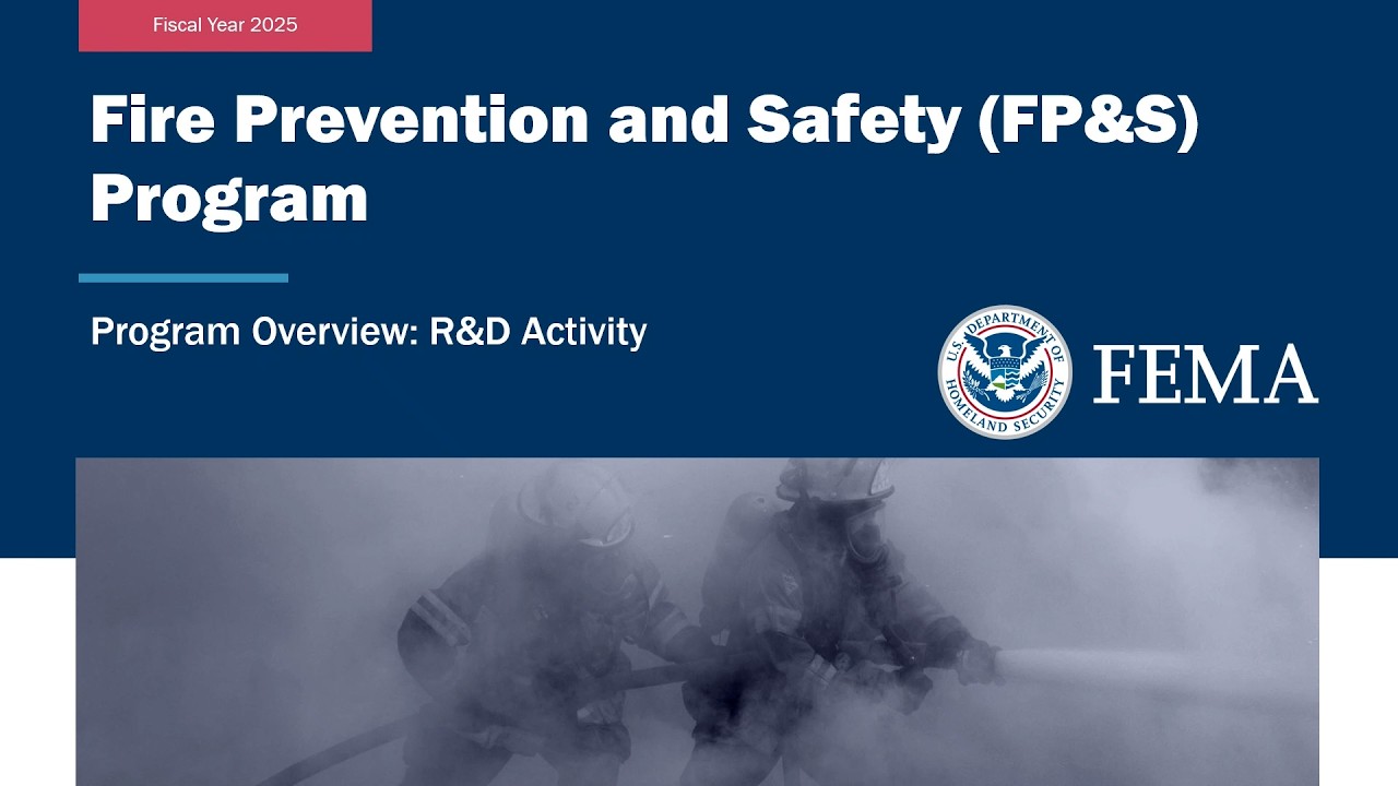 FY25 Fire Grants Application Training &ndash; Fire Prevention & Safety: Research & Development