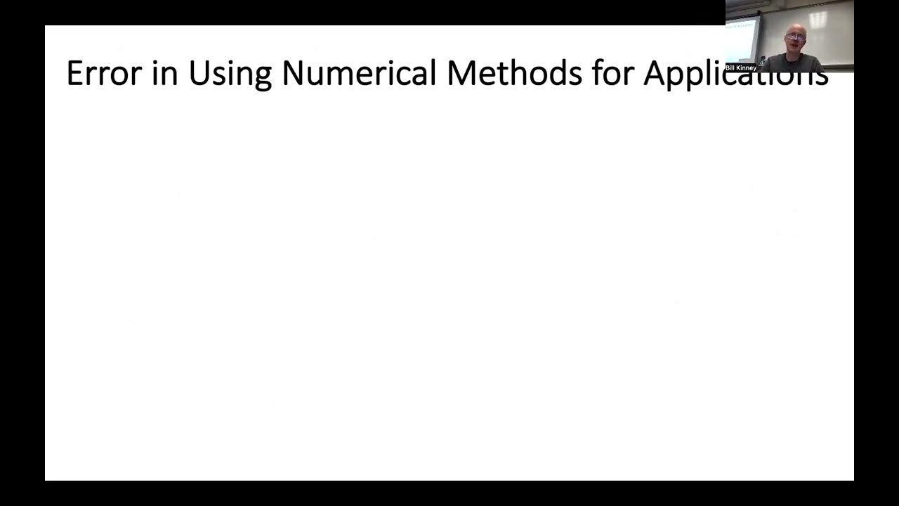 Sources of Error in Applying Numerical Methods (also Actual, Absolute, & Relative Error)