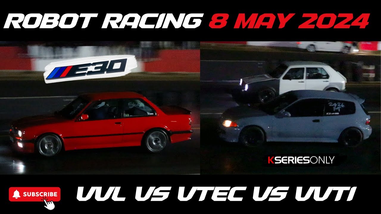 ROBOT RACING 🔥 | VVL VS VTEC VS VVTI | KILLARNEY RACEWAY | 8 MAY 2024