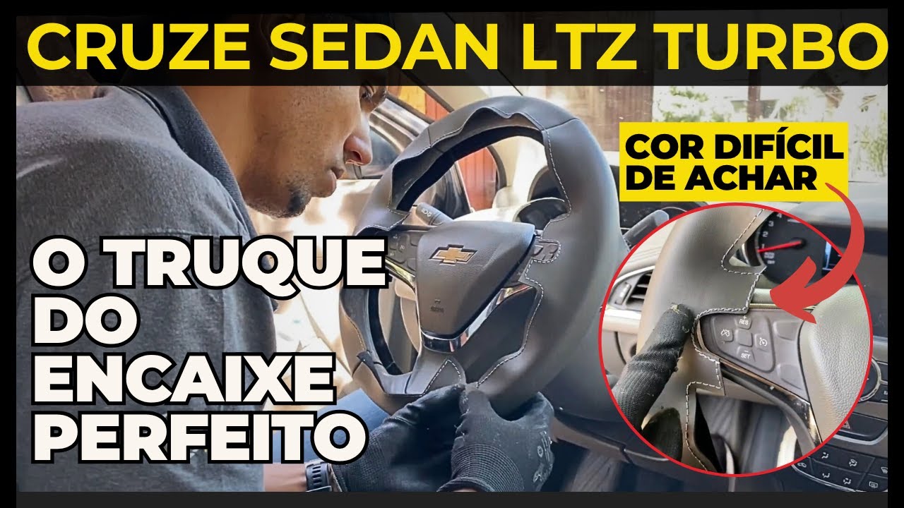 Revestindo o volante do Cruze Sedan LTZ Turbo + Truque