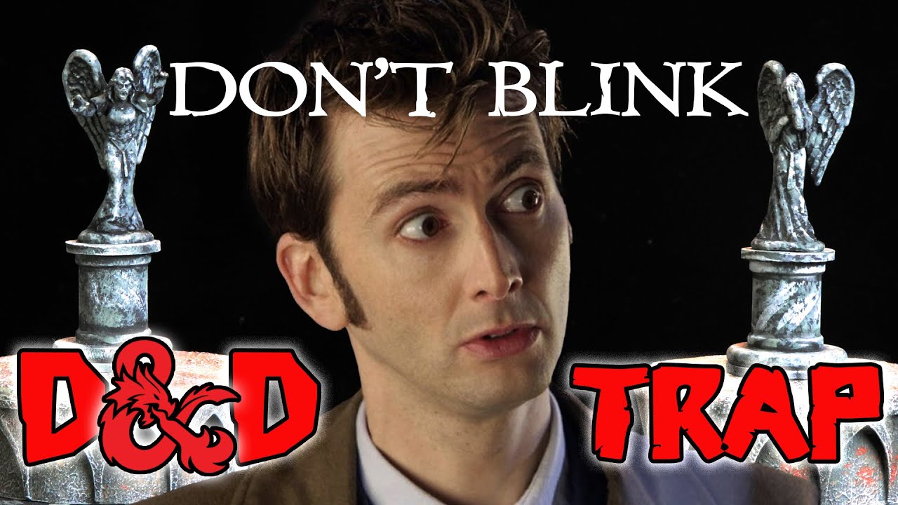 WEEPING ANGELS as a Dungeons and Dragons Trap
