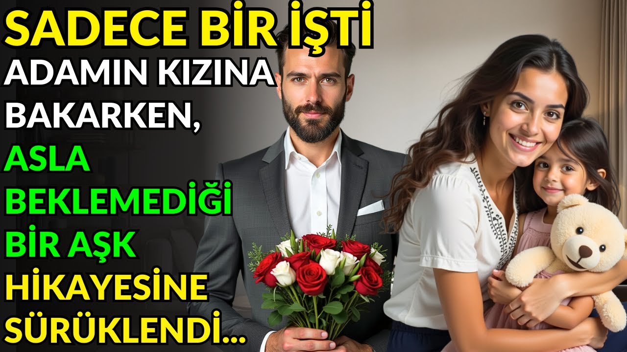 SADECE BİR İŞTİ ADAMIN OĞLUNA BAKARKEN, ASLA BEKLEMEDİĞİ BİR AŞK HİKAYESİNE SÜRÜKLENDİ
