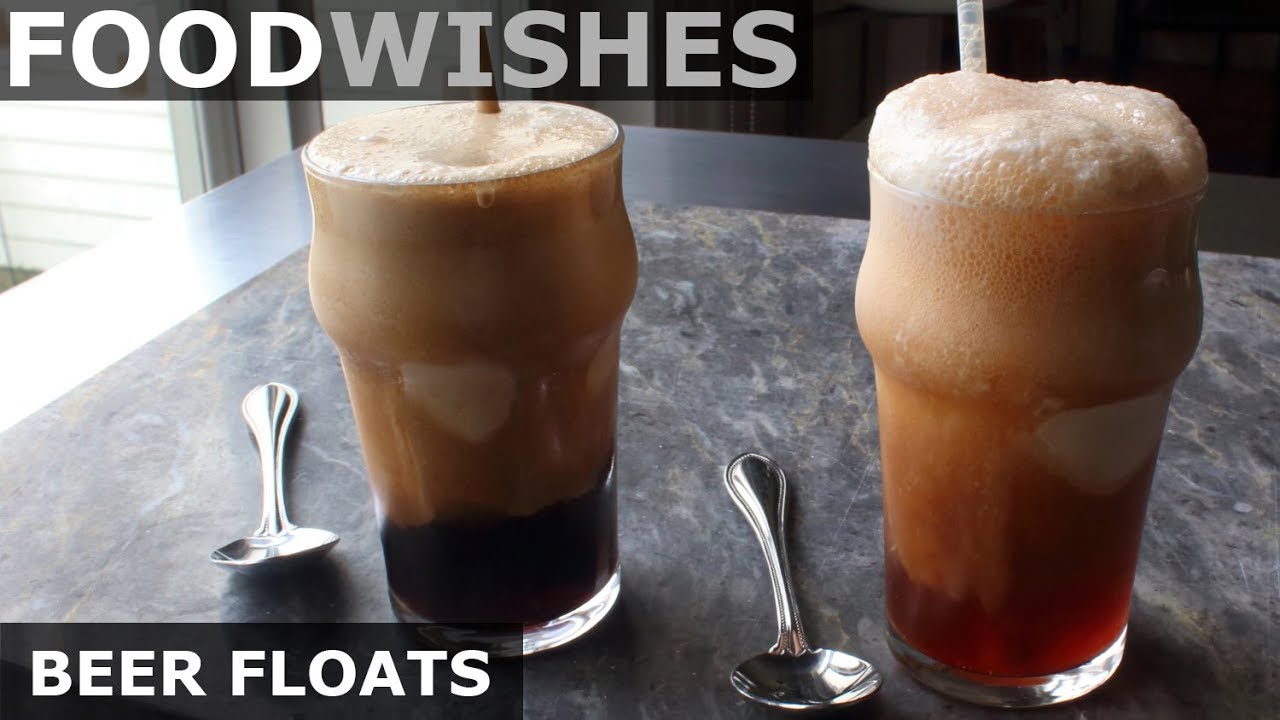Beer Floats - Ice Cream Floats with Beer - Food Wishes