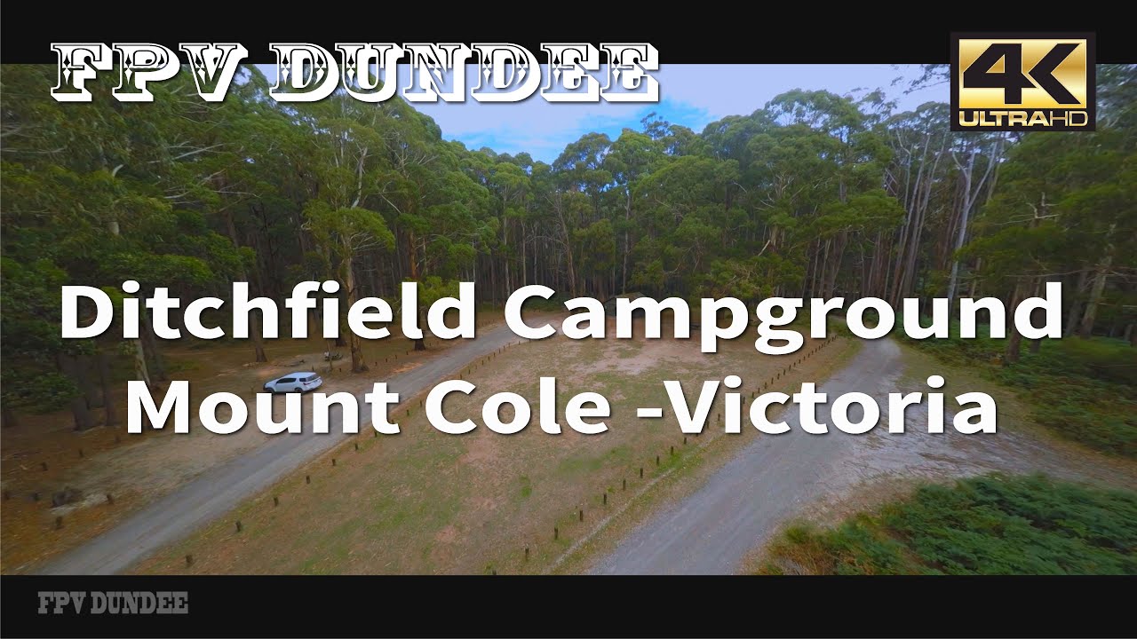 FPV Cinewhoop Ditchfield Camp Mount Cole Victoria