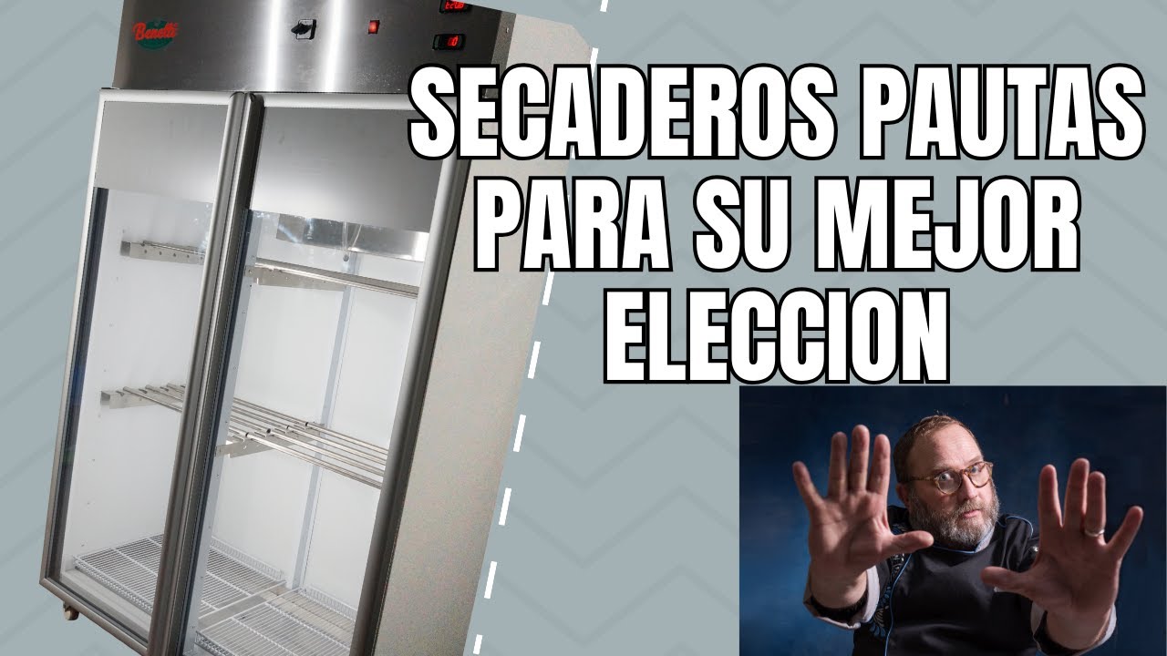 SECADEROS. Pautas para su mejor elección