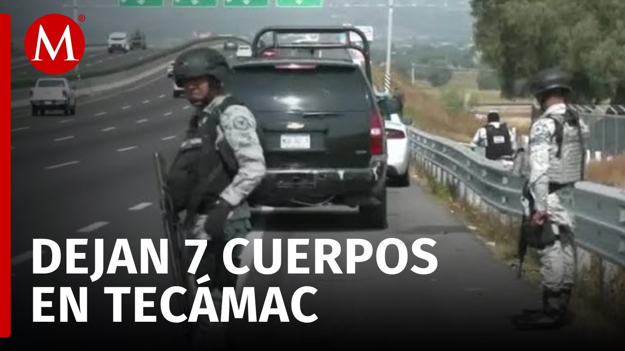 Localizan siete cuerpos en Tec&aacute;mac, Estado de M&eacute;xico
