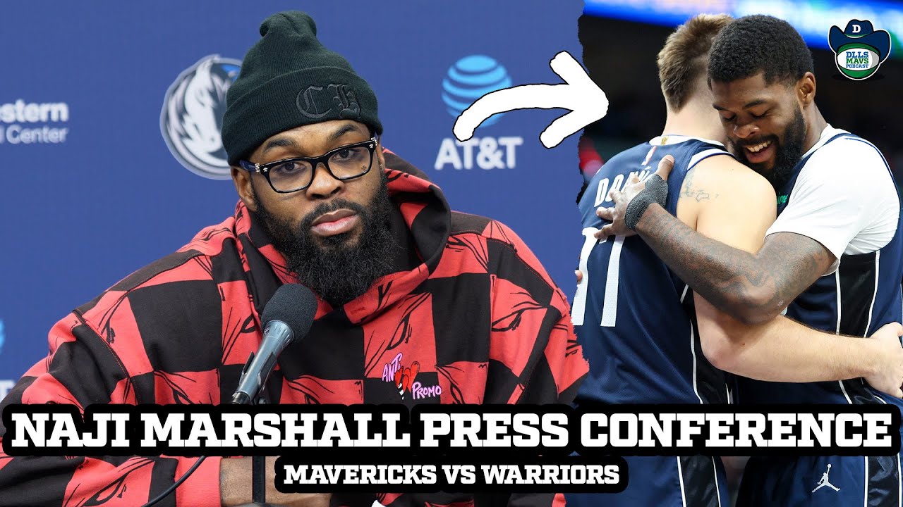 Naji Marshall Says 