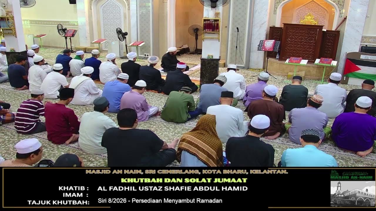 🕤 :  Khutbah dan Solat Jumaat📆 :  Jumaat  20 Februari 2026   | 2 Ramadhan 1447H