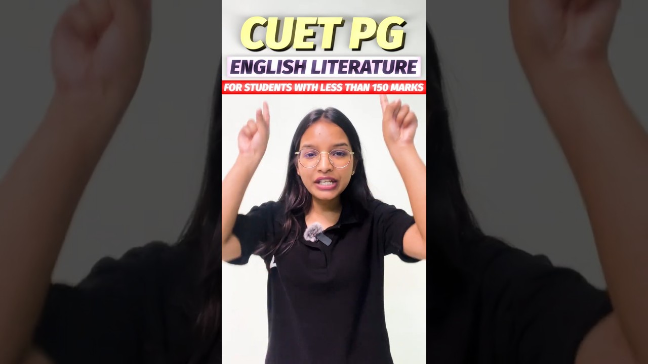 CUET PG  English Literature For Students with less than 150 marks university list #cucetpg #viral